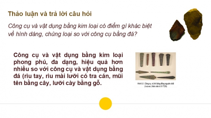 Giáo án PPT Lịch sử 6 cánh diều Bài 5: Chuyển biến về kinh tế, xã hội cuối thời nguyên thuỷ