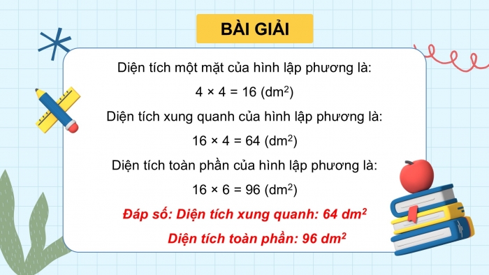 Giáo án điện tử Toán 5 chân trời Bài 66: Diện tích xung quanh và diện tích toàn phần của hình lập phương