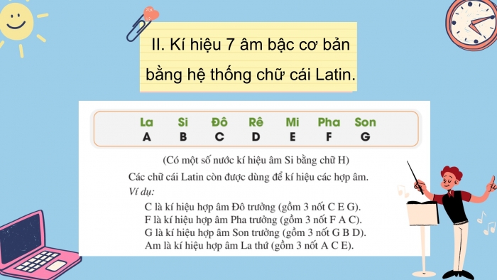 Giáo án PPT Âm nhạc 6 cánh diều Tiết 1: Hát bài Lí cây đa, Kí hiệu 7 bậc âm cơ bản bằng hệ thống chữ cái Latin, Trải nghiệm và khám phá