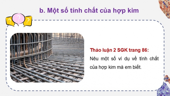 Giáo án điện tử Hoá học 12 chân trời Bài 16: Hợp kim – Sự ăn mòn kim loại