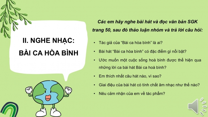 Giáo án PPT Âm nhạc 6 cánh diều Tiết 1: Hát bài Ước mơ xanh, Nghe bài hát Bài ca hoà bình, Trải nghiệm và khám phá