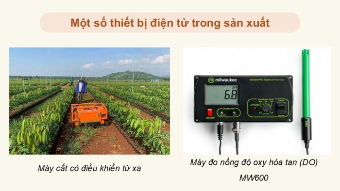 Giáo án điện tử Công nghệ 12 Điện - Điện tử Cánh diều Bài 13: Khái quát về kĩ thuật điện tử