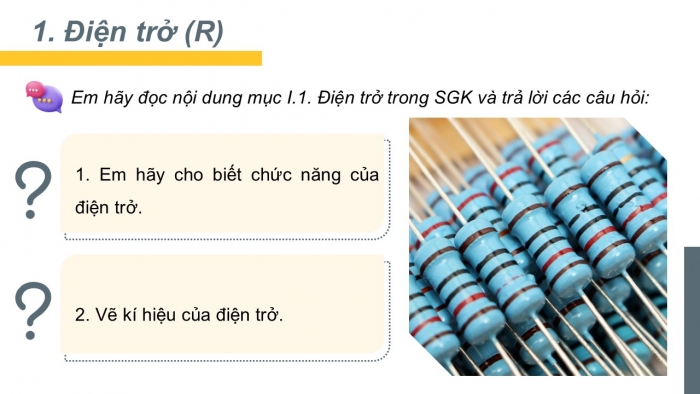 Giáo án điện tử Công nghệ 12 Điện - Điện tử Cánh diều Bài 15: Một số linh kiện điện tử phổ biến