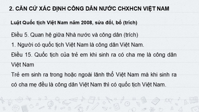 Giáo án PPT Công dân 6 kết nối Bài 9: Công dân nước Cộng hoà xã hội chủ nghĩa Việt Nam