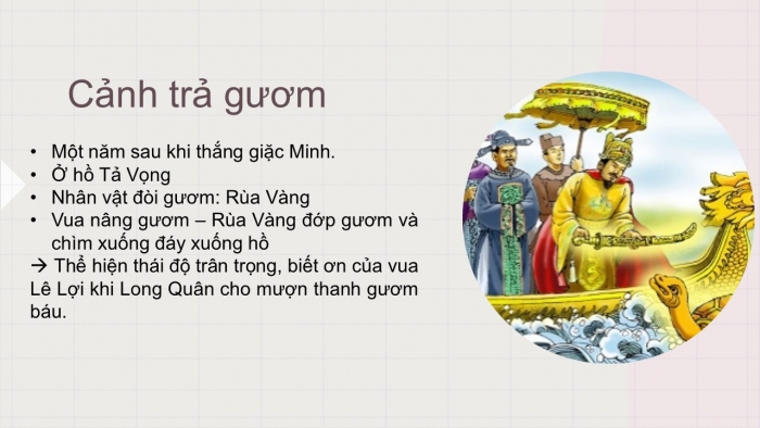 Giáo án PPT Ngữ văn 6 cánh diều Bài 1: Sự tích Hồ Gươm