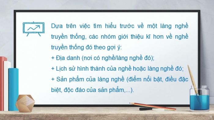 Giáo án PPT HĐTN 6 cánh diều Chủ đề 8: Giữ gìn nghề xưa - Tuần 29