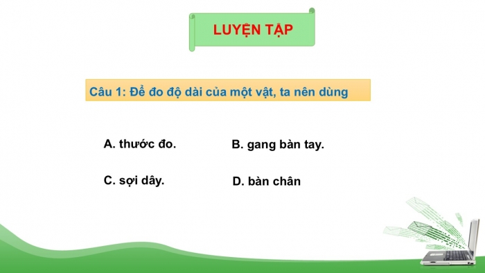 Giáo án PPT KHTN 6 kết nối Bài 5: Đo chiều dài