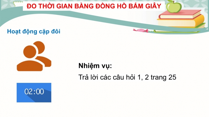 Giáo án PPT KHTN 6 kết nối Bài 7: Đo thời gian