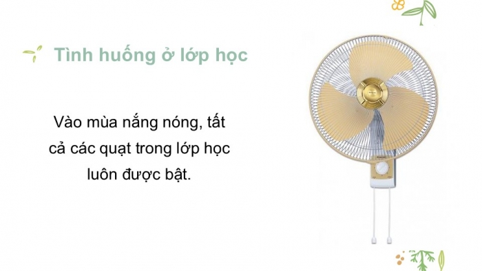 Giáo án PPT KHTN 6 kết nối Bài 49: Năng lượng hao phí