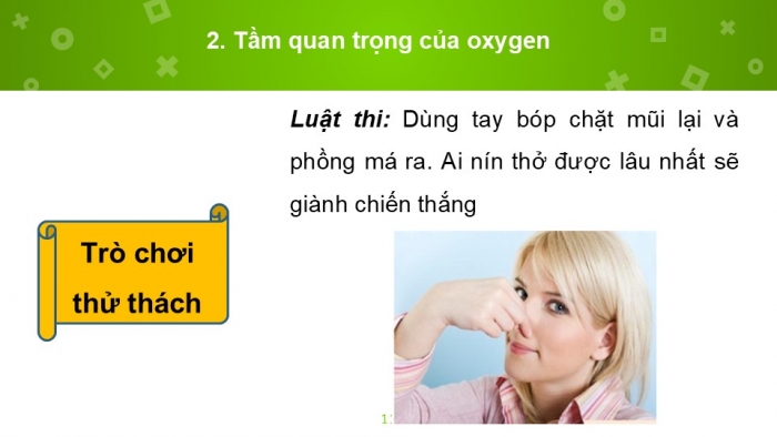 Giáo án PPT KHTN 6 kết nối Bài 11: Oxygen. Không khí