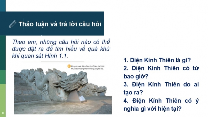 Giáo án PPT Lịch sử 6 chân trời Bài 1: Lịch sử là gì?