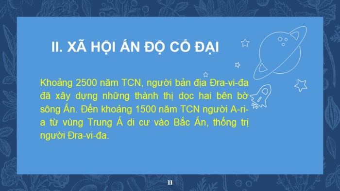 Giáo án PPT Lịch sử 6 chân trời Bài 8: Ấn Độ cổ đại