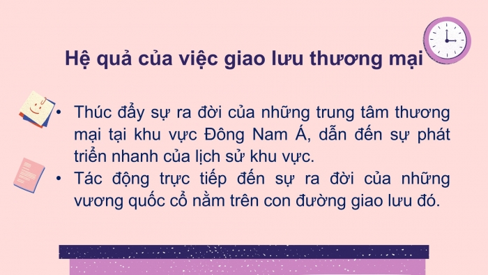 Giáo án PPT Lịch sử 6 chân trời Bài 13: Giao lưu thương mại và văn hoá ở Đông Nam Á từ đầu Công nguyên đến thế kỉ X