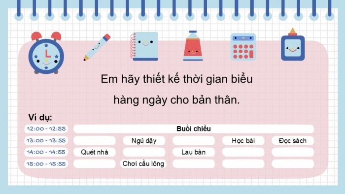 Giáo án PPT Mĩ thuật 6 kết nối Bài 14: Thiết kế thời gian biểu