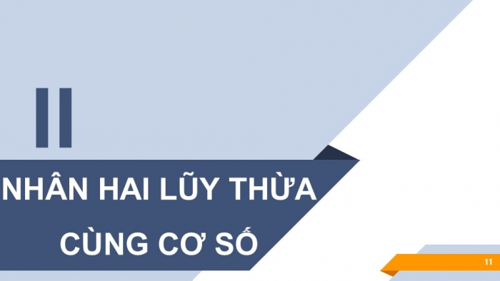 Giáo án PPT Toán 6 cánh diều Bài 5: Phép tính luỹ thừa với số mũ tự nhiên