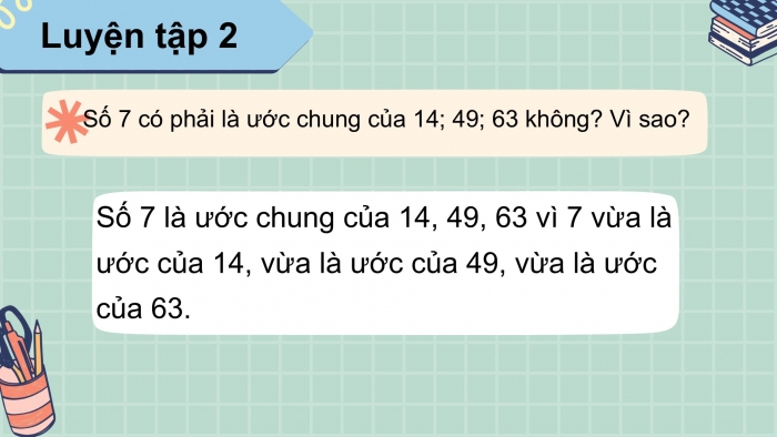 Giáo án PPT Toán 6 cánh diều Bài 12: Ước chung và ước chung lớn nhất