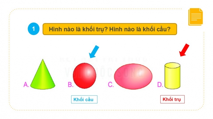 Giáo án PPT Toán 2 kết nối Bài 46: Khối trụ, khối cầu