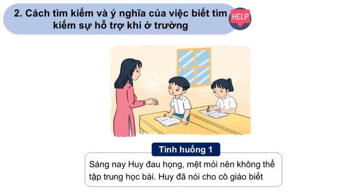 Giáo án PPT Đạo đức 2 kết nối Bài 12: Tìm kiếm sự hỗ trợ khi ở trường