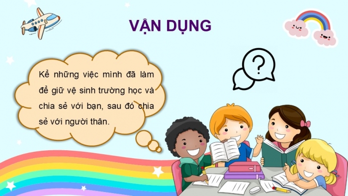 Giáo án PPT Tự nhiên và Xã hội 2 kết nối Bài 9: Giữ vệ sinh trường học