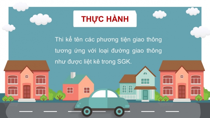 Giáo án PPT Tự nhiên và Xã hội 2 kết nối Bài 13: Hoạt động giao thông