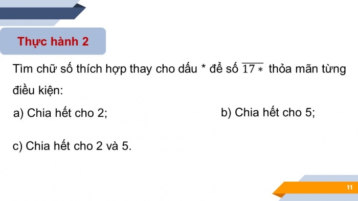 Giáo án PPT Toán 6 chân trời Bài 7: Dấu hiệu chia hết cho 2, cho 5