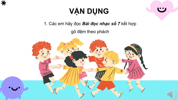 Giáo án PPT Âm nhạc 6 chân trời Tiết 27: Bài đọc nhạc số 7