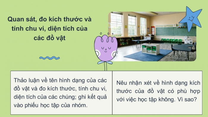 Giáo án PPT Toán 6 chân trời Bài 4 Hoạt động thực hành và trải nghiệm: Tính chu vi và diện tích của một số hình trong thực tiễn