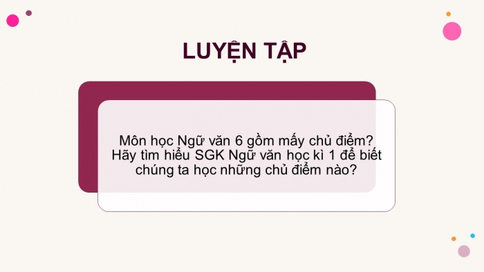 Giáo án PPT Ngữ văn 6 chân trời Bài mở đầu: Khám phá một chặng hành trình