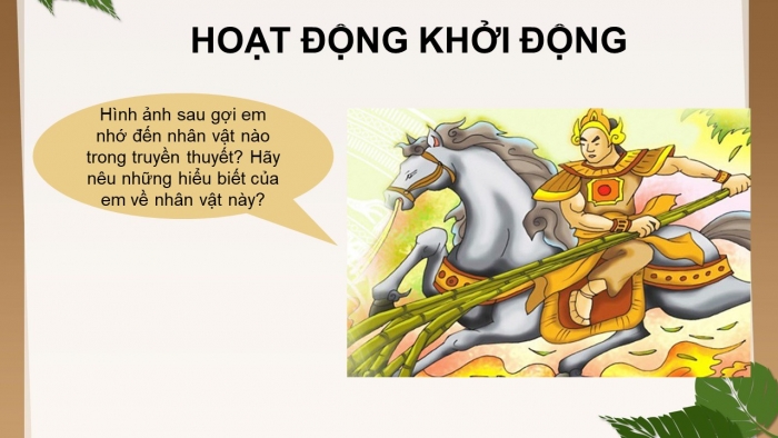 Giáo án PPT Ngữ văn 6 chân trời Bài 1: Thánh Gióng