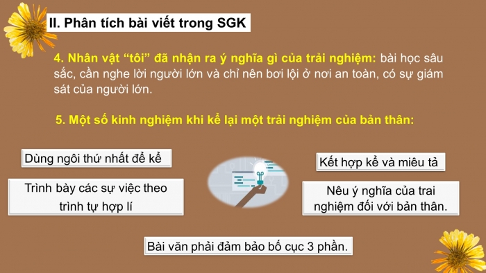 Giáo án PPT Ngữ văn 6 chân trời Bài 4 Viết: Kể lại một trải nghiệm của bản thân