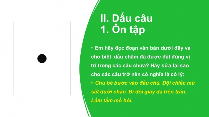 Giáo án PPT Ngữ văn 6 kết nối Bài 2: Biện pháp tu từ, Dấu câu, Đại từ