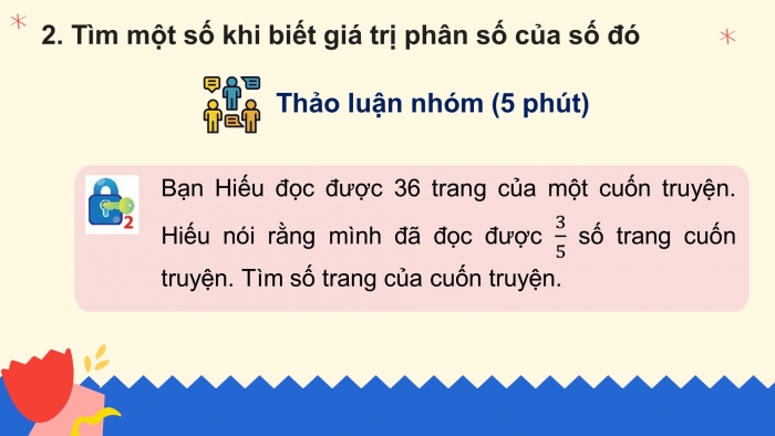 Giáo án PPT Toán 6 chân trời Bài 6: Giá trị phân số của một số