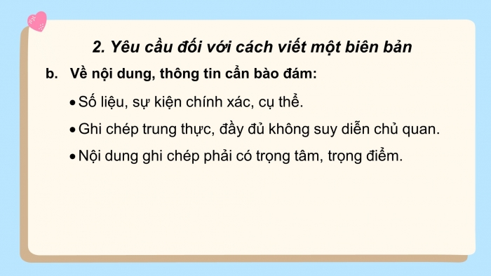 Giáo án PPT Ngữ văn 6 chân trời Bài 6: Viết biên bản về một cuộc họp, cuộc thảo luận hay một vụ việc