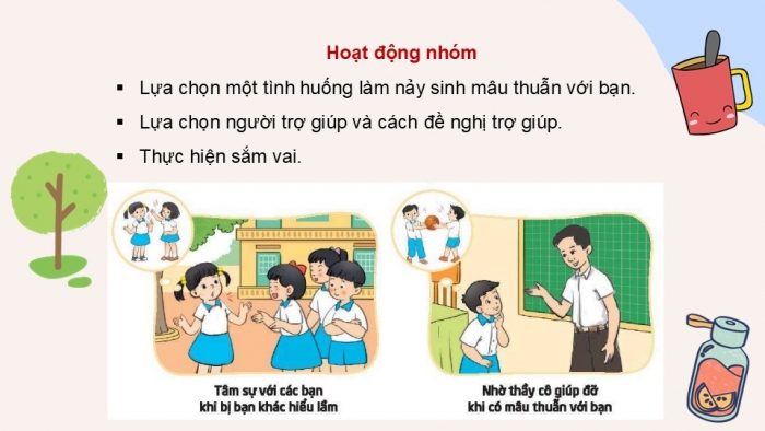 Giáo án PPT HĐTN 2 kết nối Tuần 10: Tìm sự trợ giúp để giữ gìn tình bạn