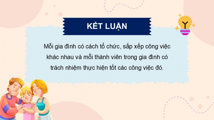 Giáo án điện tử Hoạt động trải nghiệm 9 cánh diều Chủ đề 6 - Hoạt động giáo dục 2: Công việc trong gia đình