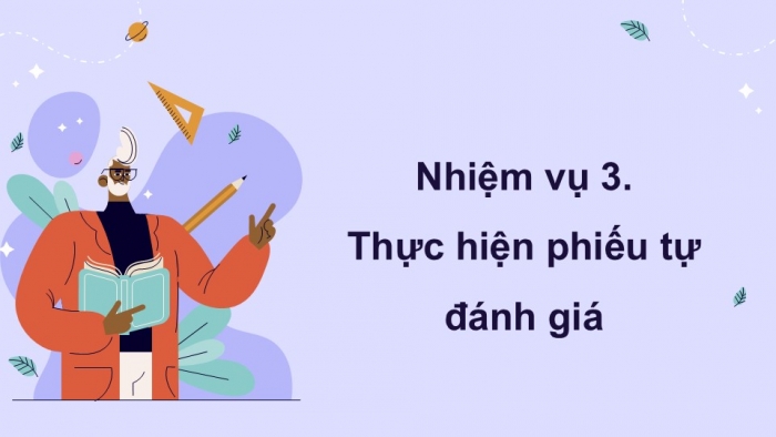 Giáo án điện tử Hoạt động trải nghiệm 9 cánh diều Đánh giá cuối Chủ đề 6