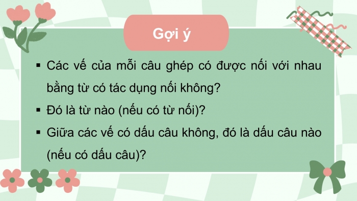 Giáo án điện tử Tiếng Việt 5 cánh diều Bài 12: Cách nối các vế câu ghép