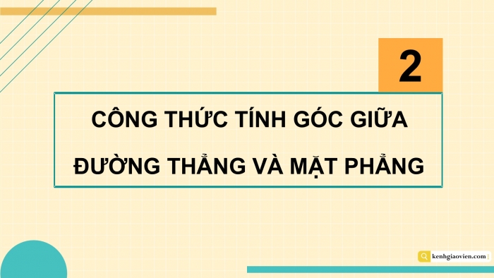 Giáo án điện tử Toán 12 kết nối Bài 16: Công thức tính góc trong không gian