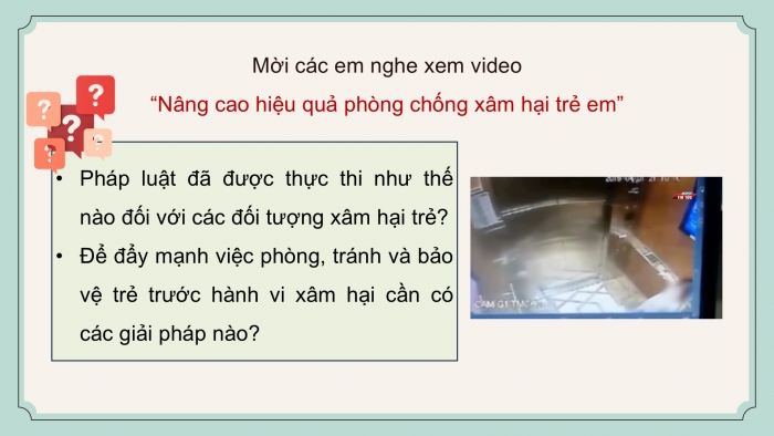 Giáo án điện tử Đạo đức 5 chân trời Bài 11: Em chủ động phòng, tránh xâm hại