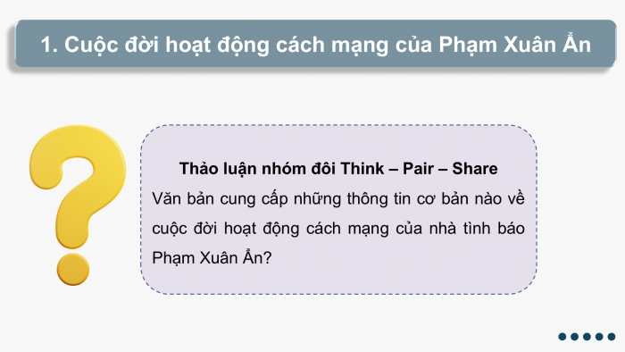 Giáo án điện tử Ngữ văn 9 kết nối Bài 6: Phạm Xuân Ẩn – tên người như cuộc đời (trích, Nguyễn Thị Ngọc Hải)