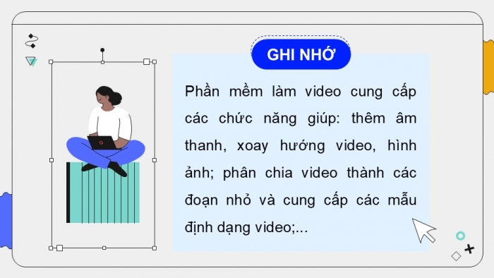 Giáo án điện tử Tin học 9 kết nối Bài 12b: Hoàn thành việc dựng video