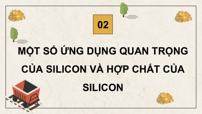 Giáo án điện tử KHTN 9 chân trời - Phân môn Hoá học Bài 32: Khai thác đá vôi. Công nghiệp sillicate