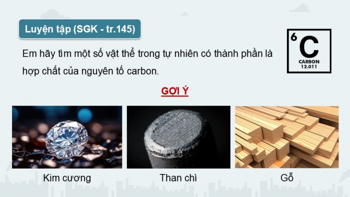 Giáo án điện tử KHTN 9 chân trời - Phân môn Hoá học Bài 34: Nguồn carbon. Chu trình carbon và sự ấm lên toàn cầu