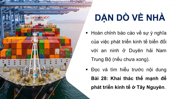 Giáo án điện tử Địa lí 12 kết nối Bài 27: Thực hành Tìm hiểu và viết báo cáo về ý nghĩa của phát triển kinh tế biển đối với quốc phòng an ninh ở Duyên hải Nam Trung Bộ