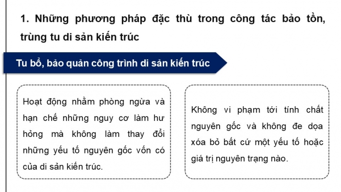 Giáo án điện tử Mĩ thuật 12 Kiến trúc Kết nối Bài 2: Thiết kế bảo tồn di sản kiến trúc