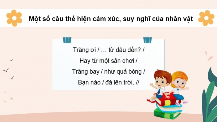 Giáo án điện tử Tiếng Việt 5 cánh diều Bài 17: Trăng ơi... từ đâu đến?