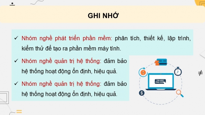 Giáo án điện tử Tin học 9 chân trời Bài 14: Một số nhóm nghề trong lĩnh vực tin học