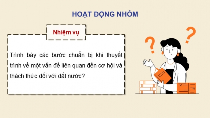 Giáo án điện tử Ngữ văn 12 kết nối Bài 9: Thuyết trình về một vấn đề liên quan đến cơ hội và thách thức đối với đất nước