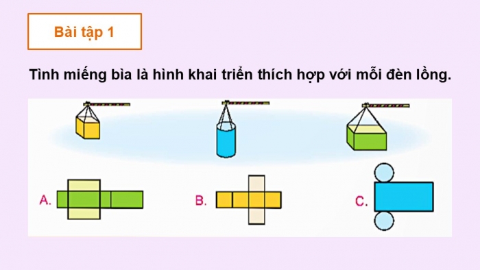 Giáo án điện tử Toán 5 kết nối Bài 49: Hình khai triển của hình lập phương, hình hộp chữ nhật và hình trụ