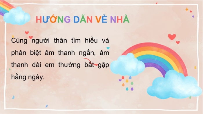 Giáo án PPT Âm nhạc 2 chân trời Tiết 1: Khám phá âm thanh dài ngắn, Cảm thụ âm thanh dài ngắn